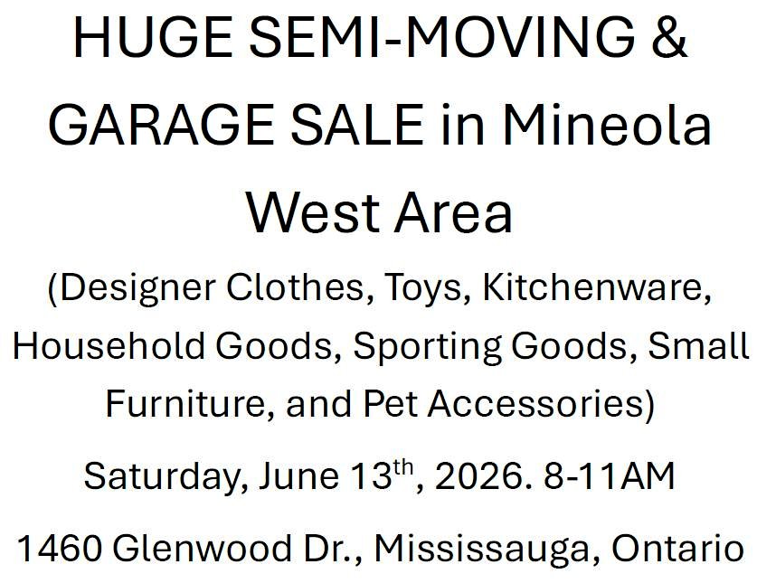 Huge Semi-Moving & Garage Sale in Mineola West Area - Mississauga, ON